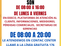 NUSTROS HORARIOS DE ATENCIÓN